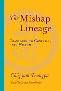 The Mishap Lineage 