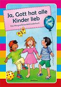 Ja, Gott hat Alle Kinder Lieb: Das Margret-Birkenfeld-Liederbuch (en Alemán)