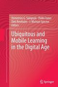 Ubiquitous and Mobile Learning in the Digital Age (en Inglés)