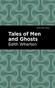 Tales of men and Ghosts (Mint Editions (Horrific, Paranormal, Supernatural and Gothic Tales)) 