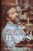 Finding Jesus (Seeing Jesus) (en Inglés)