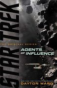 Agents of Influence (Star Trek: The Original Series) (en Inglés)
