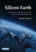 silicon earth,introduction to microelectronics and nanotechnology revolution