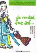 De Verdad fue asi Cuentos Clasicos Recontados