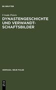 Dynastengeschichte und Verwandtschaftsbilder (Hermaea. Neue Folge) (en Alemán)
