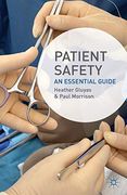 Patient Safety: An Essential Guide (en Inglés)