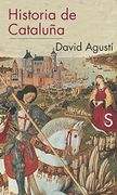Historia De Cataluña (Serie Historia) - David Agustí - Sílex