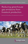 Reducing Greenhouse gas Emissions From Livestock Production (95) (Burleigh Dodds Series in Agricultural Science) (en Inglés)