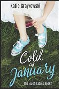 Cold As January (en Inglés)