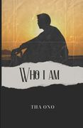 Who I Am (en Inglés)