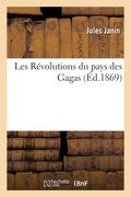 Les Révolutions Du Pays Des Gagas (in French)