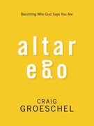 Altar Ego: Becoming who god Says you are (en Inglés)