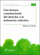 Una lectura constitucional del derecho a la resistencia colectiva