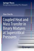 Coupled Heat and Mass Transfer in Binary Mixtures at Supercritical Pressures (en Inglés)