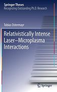 Relativistically Intense Laser–Microplasma Interactions (Springer Theses) (en Inglés)