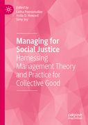Managing for Social Justice: Harnessing Management Theory and Practice for Collective Good (en Inglés)