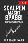 Scalpen macht Spass 2: Teil 2: Beispiele aus der Praxis (en Alemán)