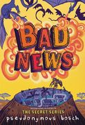 Bad News (The bad Books) (en Inglés)