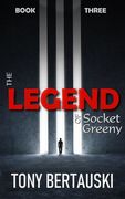 The Legend of Socket Greeny: A Science Fiction Saga (en Inglés)