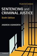 Sentencing and Criminal Justice (Law in Context) (en Inglés)