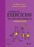 Caderno de Exercícios dos Fabulosos Poderes da Generosidade (em Portuguese do Brasil) (en Portugués)