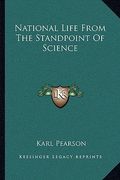 national life from the standpoint of science (en Inglés)
