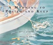 A Morning to Polish and Keep (en Inglés)