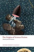 The Origins of Science Fiction (Oxford World's Classics) (en Anglais)