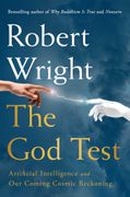 The God Test: Artificial Intelligence and Our Coming Cosmic Reckoning (en Inglés)