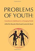 Problems of Youth: Transition to Adulthood in a Changing World (en Inglés)