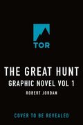 The Great Hunt: The Graphic Novel: Volume One (en Inglés)