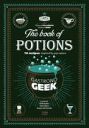 Gastronogeek the Book of Potions (en Inglés)