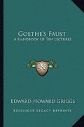 goethe's faust: a handbook of ten lectures (en Inglés)