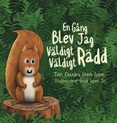 En Gång Blev jag Väldigt Väldigt Rädd (en Sueco)