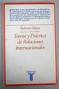 Teoria y Practica de Relaciones Internacionales