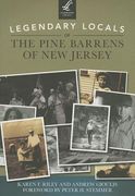 Legendary Locals of the Pine Barrens of New Jersey (en Inglés)