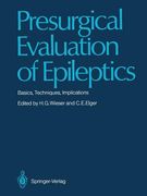 presurgical evaluation of epileptics: basics, techniques, implications (en Inglés)