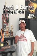 Coach b Fearless: Beating all Odds (en Inglés)