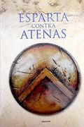 Esparta Contra Atenas