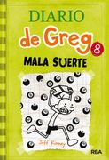 Diario de Greg 8: Mala Suerte - Jeff Kinney - Rba Molino
