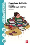 L’Aventure de Matis. Sophie a un Secret. Niveau 1 [Pre a1] - 9788467577549 (in Spanish)