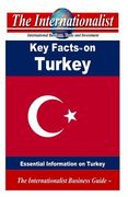 Key Facts on Turkey: Essential Information on Turkey