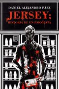 Jersey: Historia de un psicópata