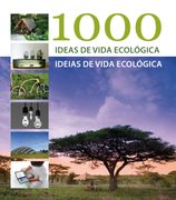 1000 Ideas Para un Estilo de Vida Sostenible (en Español; Inglés; Italiano; Portugés)