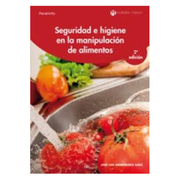 Seguridad e Higiene en la Manipulación de Alimentos