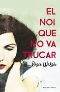 El noi que no va trucar (in Catalan)
