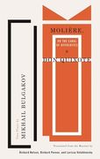 Molière, or the Cabal of Hypocrites and Don Quixote: Two Plays by Mikhail Bulgakov