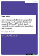 Auswertung von Echtzeitmessungen bei Einweisung von Medizinprodukten der Anlage 1 Mpbetreibv und die Damit Verbundenen Personellen und Finanziellen. Eine Empirische Studie (in German)