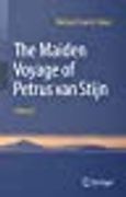 The Maiden Voyage of Petrus van Stijn: A Novel Hardcover (en Inglés)