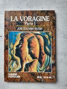 La Voragine (Parte 1) (in Spanish)